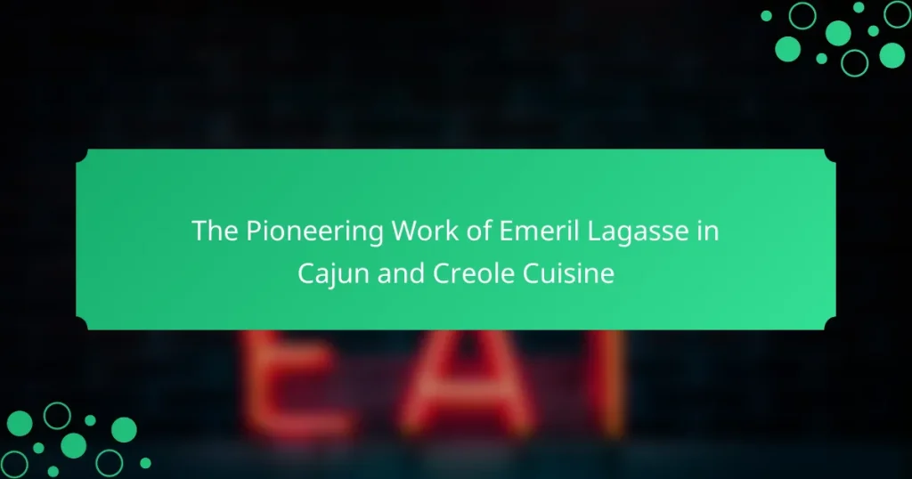 The Pioneering Work of Emeril Lagasse in Cajun and Creole Cuisine