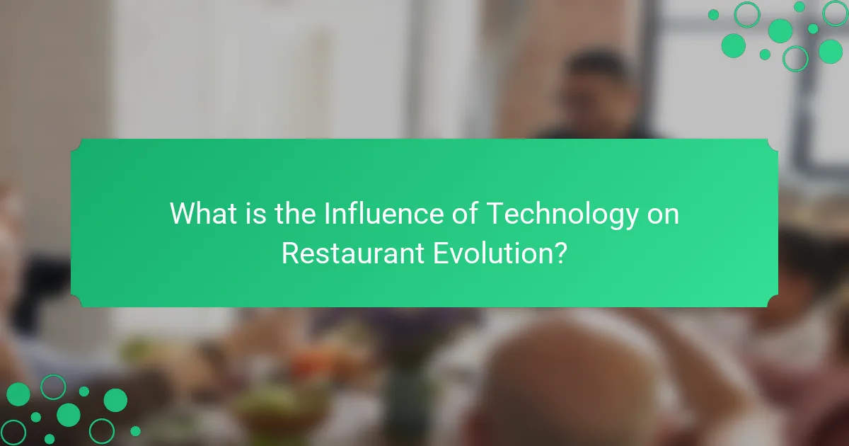 What is the Influence of Technology on Restaurant Evolution?